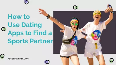 How to Use Dating Apps to Find a Sports Partner