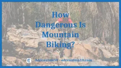 Quão perigoso é o mountain bike?